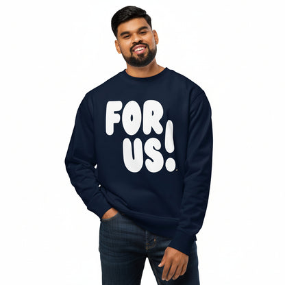 For Us in Blue and White Premium Unisex Crew Neck Sweatshirt - The APWT Gift Shop