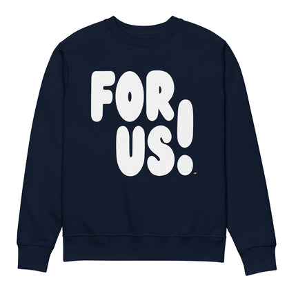 For Us in Blue and White Premium Unisex Crew Neck Sweatshirt - The APWT Gift Shop