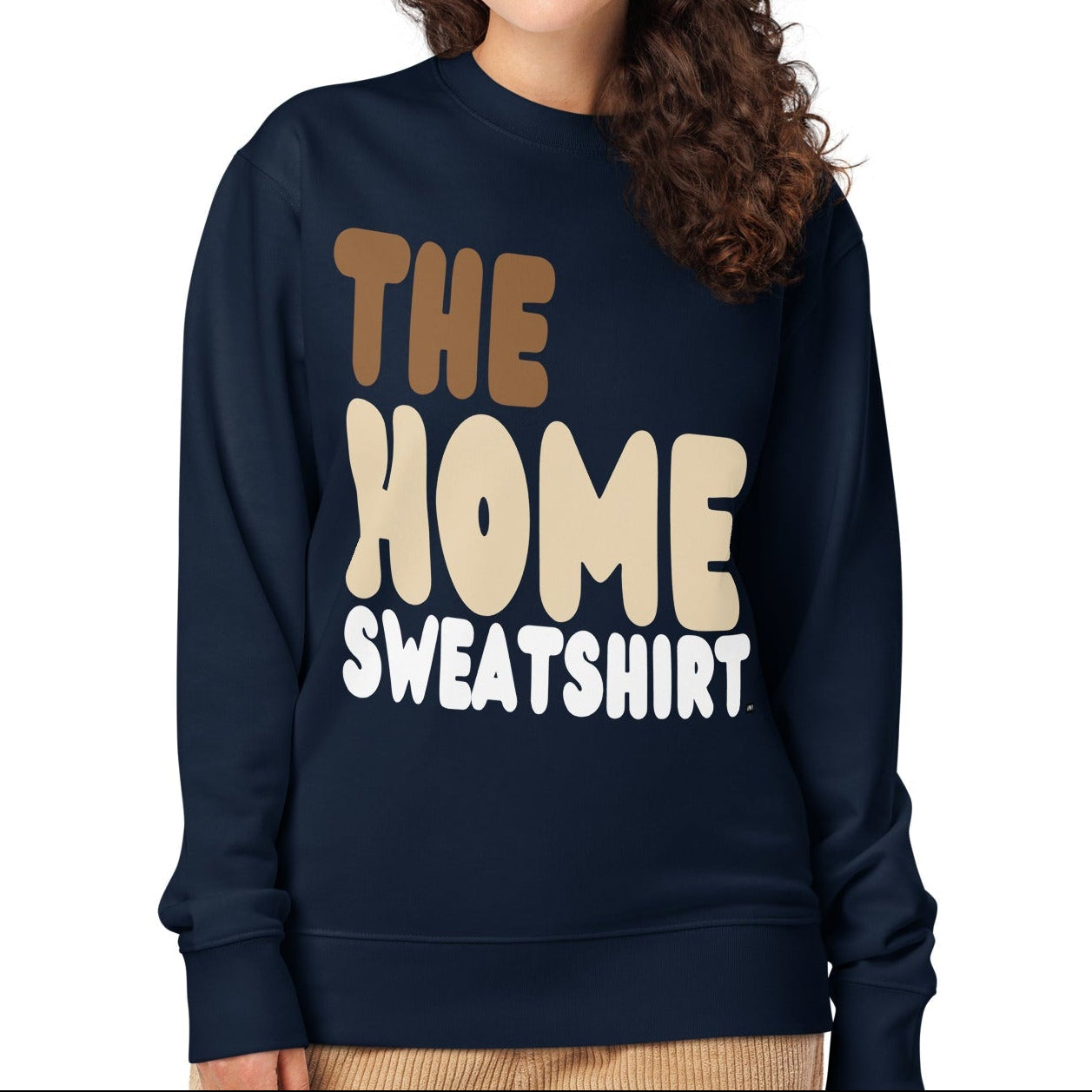 The Home Sweatshirt Premium Unisex Crew Neck Sweatshirt - Available in 3 Colors