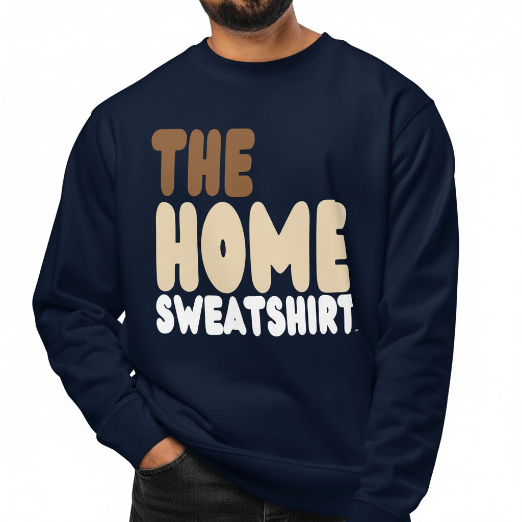 Man wearing a navy blue sweatshirt with 'THE HOME SWEATSHIRT' text on a white background