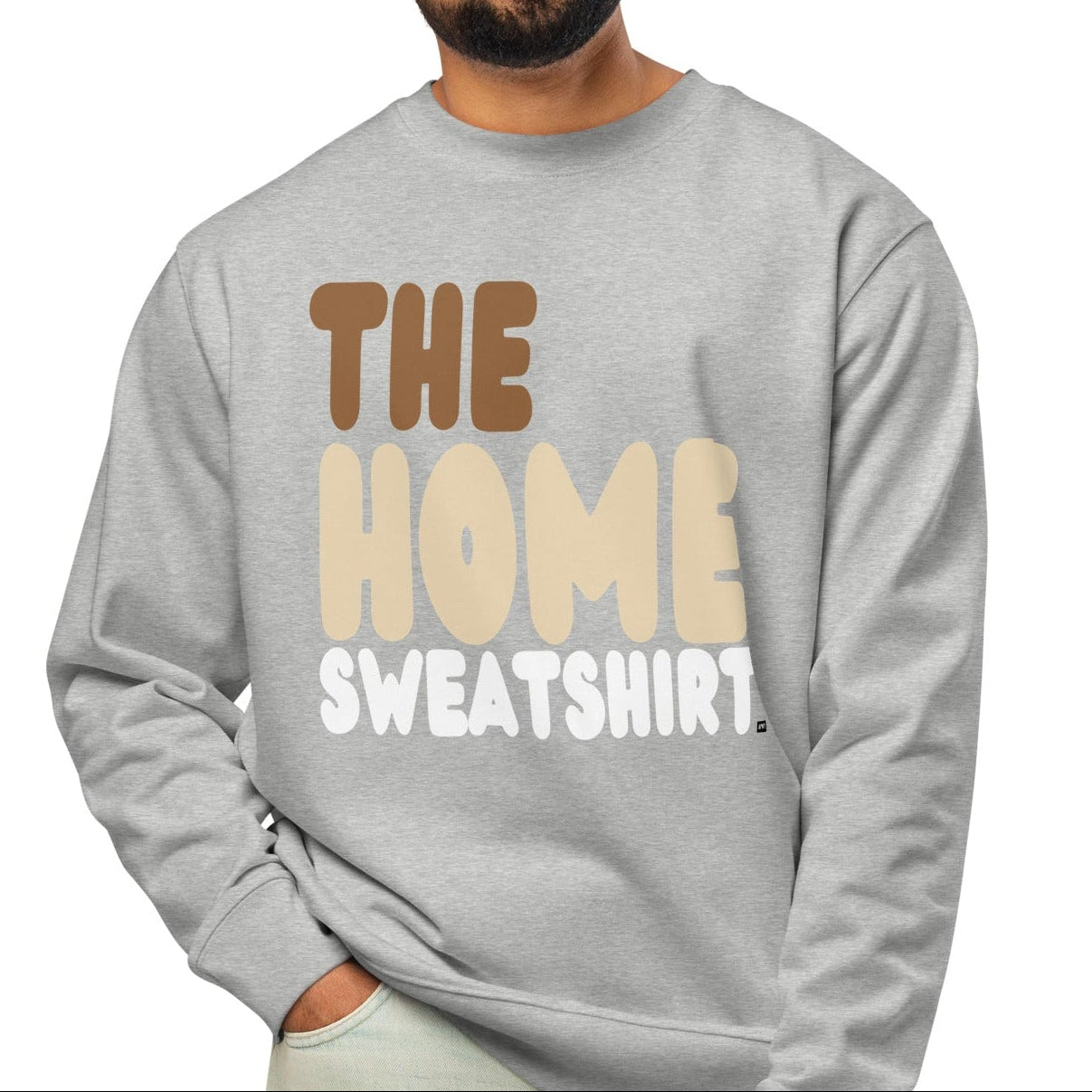 The Home Sweatshirt Premium Unisex Crew Neck Sweatshirt - Available in 3 Colors