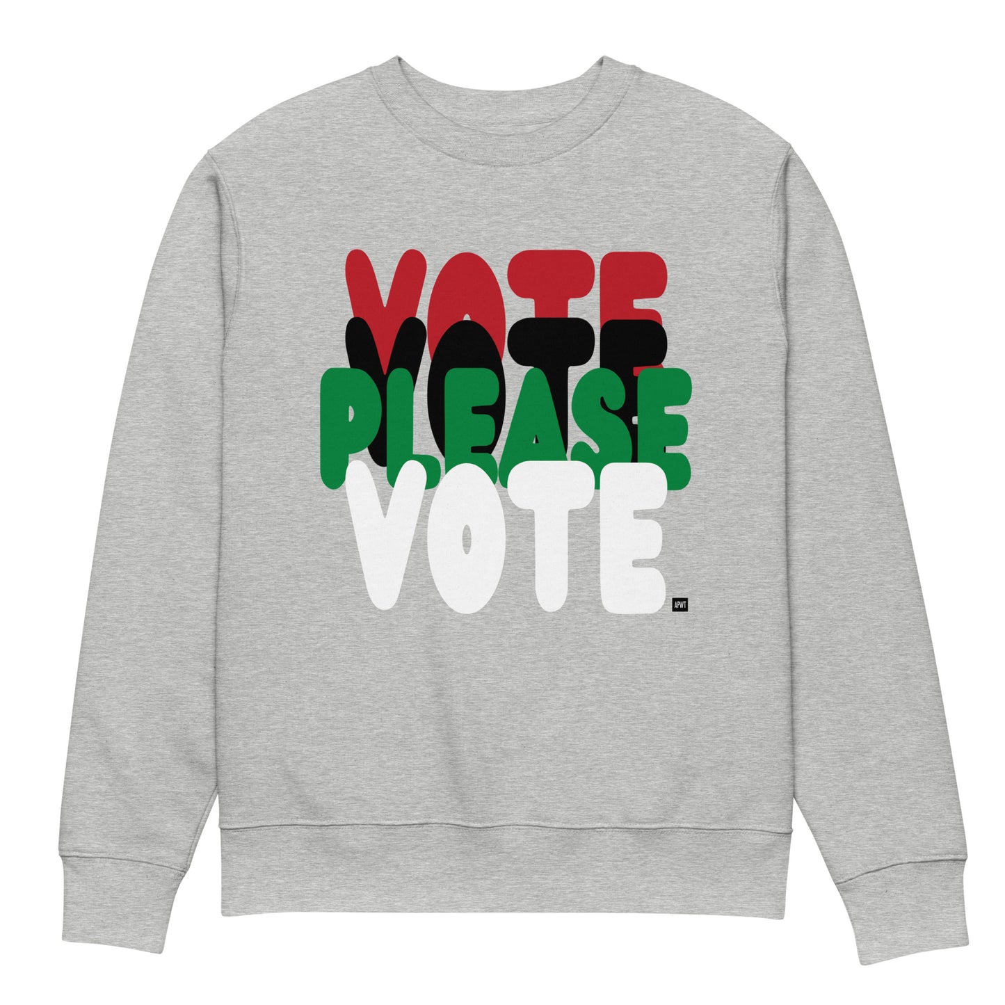 Please Vote in Black Premium Unisex Crew Neck Sweatshirt - Available in 2 Colors