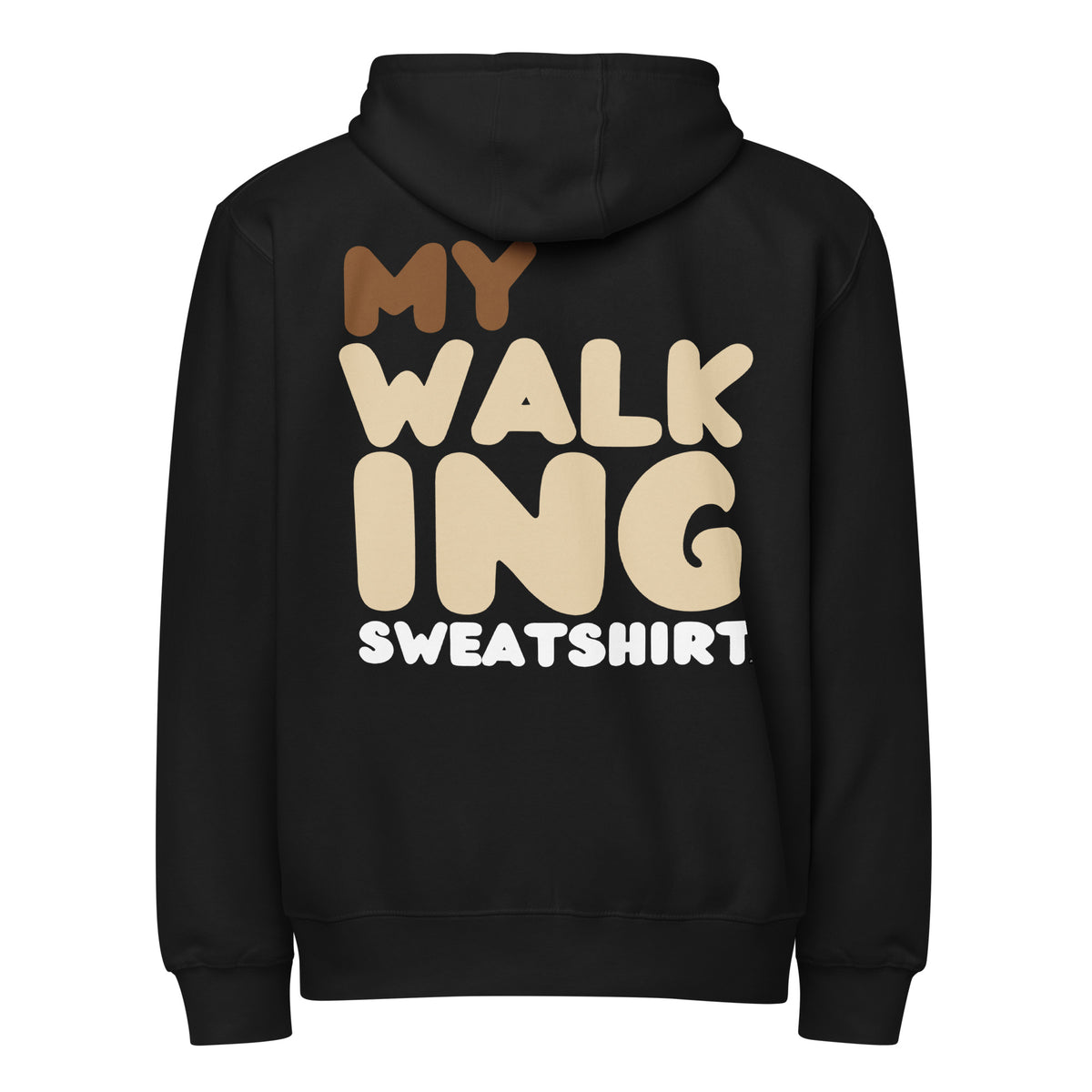 My Walking Sweatshirt Premium Unisex Zip-Up Hoodie - Available in Assorted Colors