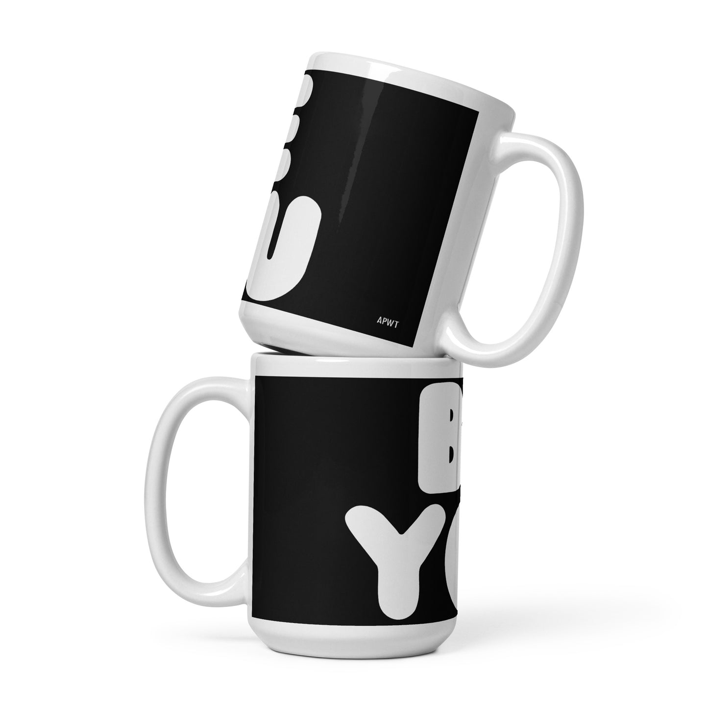 Be You in Black and White Mug - 15 Oz Ceramic Mug