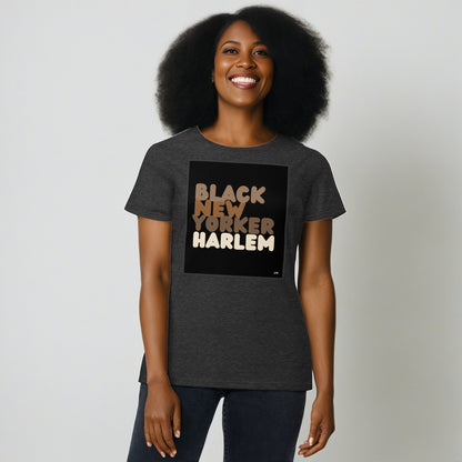 Black New Yorker Harlem Women's T-Shirt - Assorted Colors Available