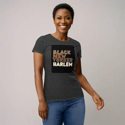 Black New Yorker Harlem Women's T-Shirt - Assorted Colors Available