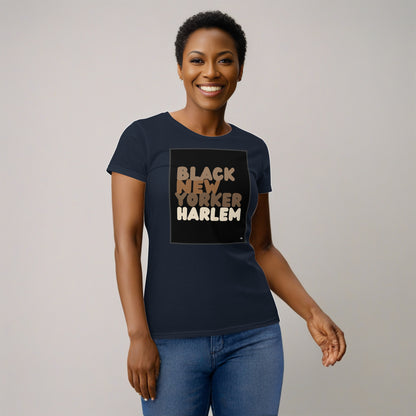 Black New Yorker Harlem Women's T-Shirt - Assorted Colors Available