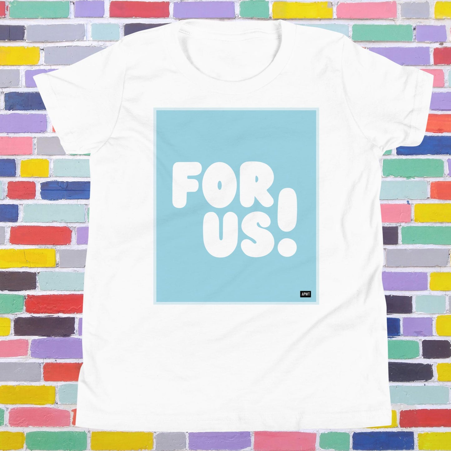 For Us Kids in Sky Blue Unisex T-Shirt - Available in Assorted Colors